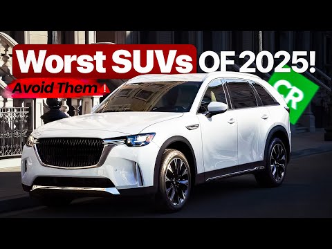 10 Worst New SUVs of 2025 (Consumer Reports Rankings)