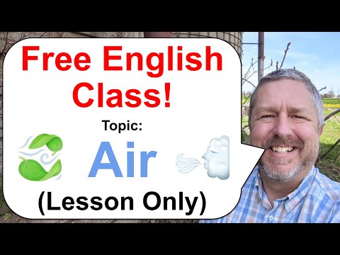 Free English Class! Topic: Air! 🍃🌬️⛵  (Lesson Only)