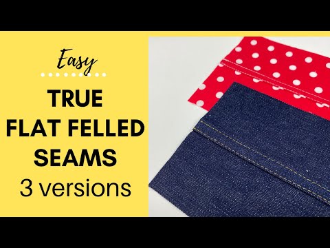 Easy How To Sew a TRUE Flat Felled Seam Sewing Tutorial 3 Versions- Step by Step Sewing Tutorial