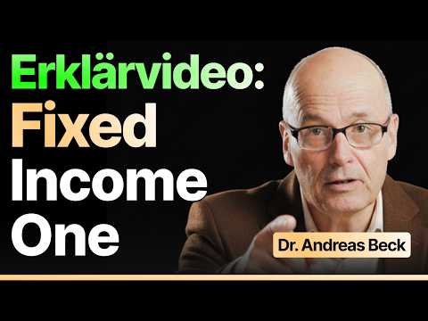 Anleihen im Portfolio: Fixed Income One erklärt von Dr. Andreas Beck //Juli 2025