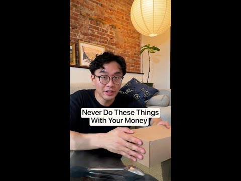 Never do these things with your money