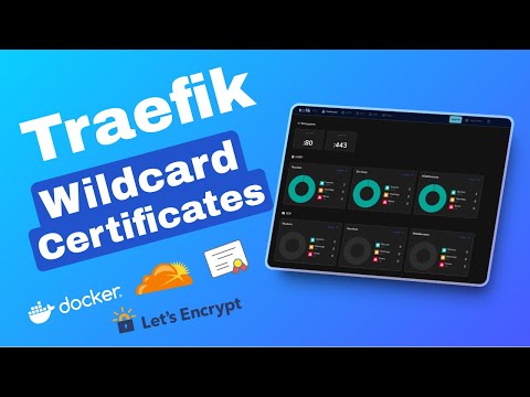 Traefik FREE Let's Encrypt Wildcard Certificate With CloudFlare