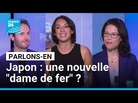 Japon : une nouvelle "dame de fer" ? Parlons-en avec Guibourg Delamotte et César Castellvi