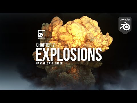 Chapter 7- Mantaflow Explosions / Blender