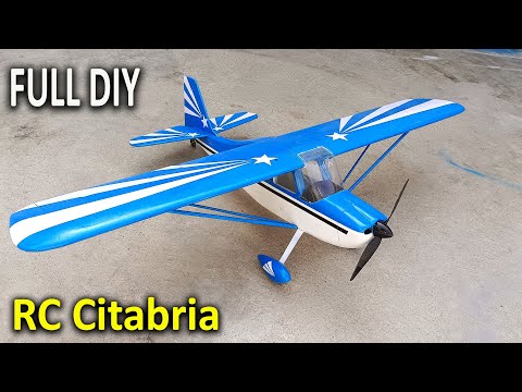 How To Make RC CITABRIA Plane . DIY Scale Model Full Build & Flight
