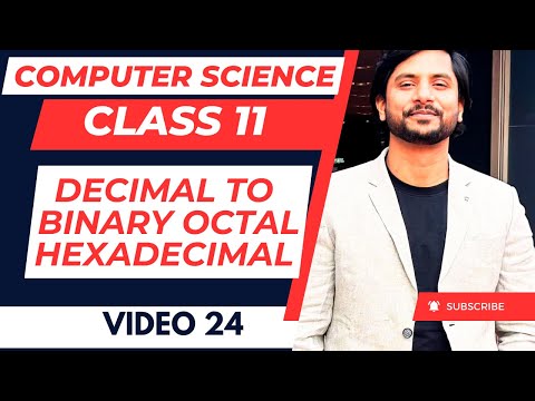 Decimal to Binary Octal Hexadecimal | One Shot | Class 11 Computer Science