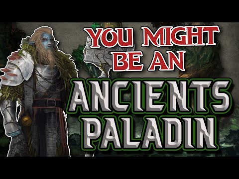You Might Be an Oath of the Ancients | Paladin Subclass Guide for DND 5e (2014)