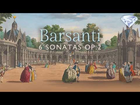 Barsanti: 6 Sonatas Op. 2