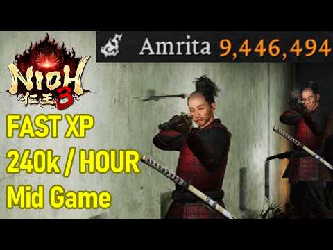 FAST 240k Amrita XP PER HOUR Arrow Farm Mid Game, Nioh 3 Level Up Spot, XP Farm