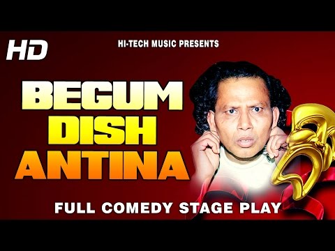 BEGUM DISH ANTINA (FULL DRAMA) - BEST PAKISTANI COMEDY STAGE DRAMA