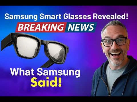 Samsung's Hidden Smart Glasses Surprise!