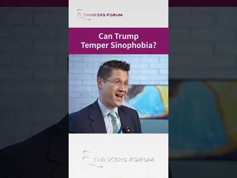 Can Trump Temper Sinophobia?