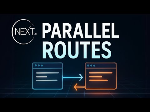 Your Guide To Parallel Routes In Next.js 15