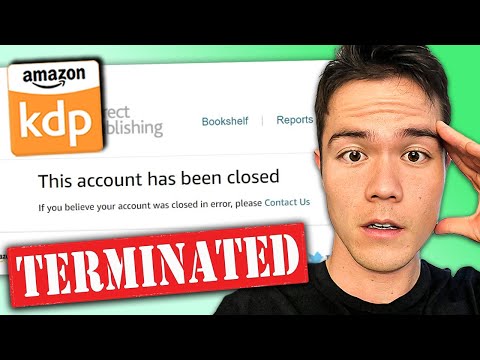 My Amazon KDP Account Was TERMINATED… How to NEVER Be Banned