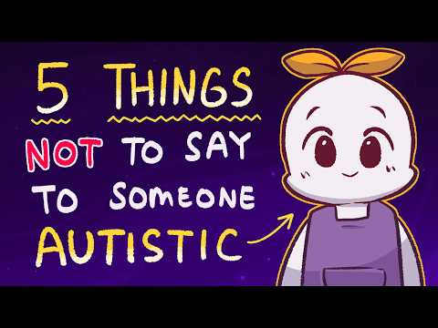 5 Things You Shouldn’t Say to Someone on the Autism Spectrum by Brian Cham