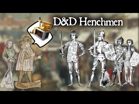 D&D Followers; Henchmen and Hirelings