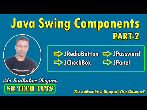 Java Swing Components | Java Swings | PART - 2 | Java Programming