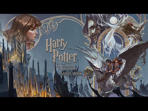 Harry Potter And The Prisoner Of Azkaban Audio Book