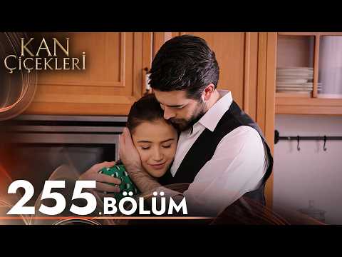 Kan Çiçekleri 255. Bölüm
