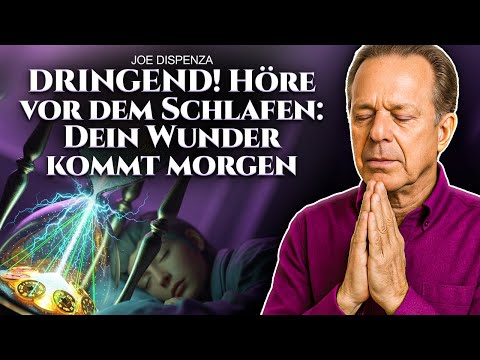 🛑 HEUTE NACHT WIRD ETWAS Unerwartetes GESCHEHEN (HÖRE ES IM SCHLAF) | Joe Dispenza Meditation