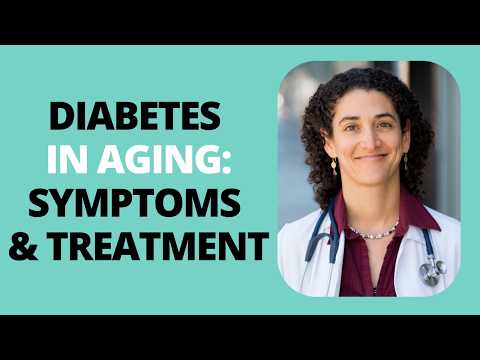 Diabetes in Aging: Signs, Symptoms & What to Do