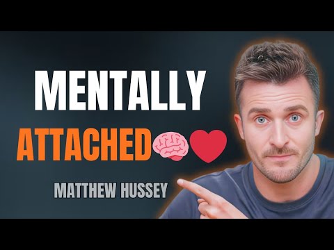 When a Man Is Mentally Attached to You… He Can’t Let Go | Matthew Hussey 
