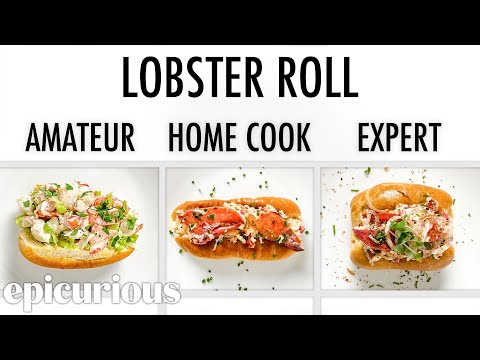 4 Levels of Lobster Rolls: Amateur to Food Scientist | Epicurious