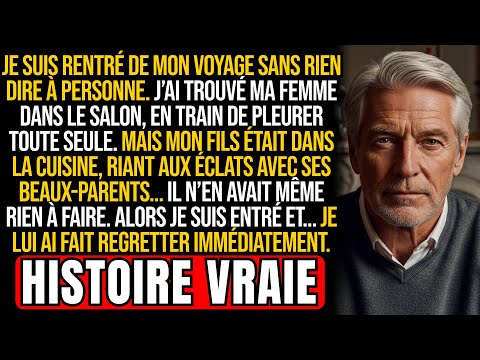 Je suis rentré tôt et j'ai trouvé ma femme en larmes, mais mon fils riait avec ses beaux-parents