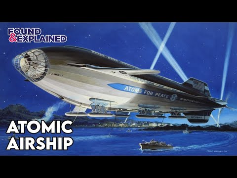 The American Flying City - Forgotten Atoms For Peace Airship