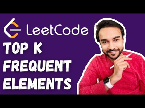 Top K Frequent Elements (LeetCode 347) | Full solution with examples | Interview | Study Algorithms