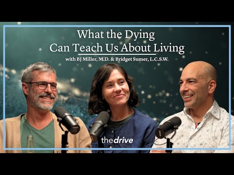 354 – What the dying can teach us about living well: lessons on life and reflections on mortality