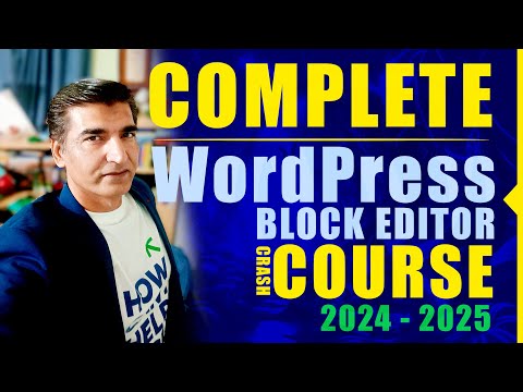 Master WordPress Gutenberg Block Editor FAST in 2024 - Complete Guide