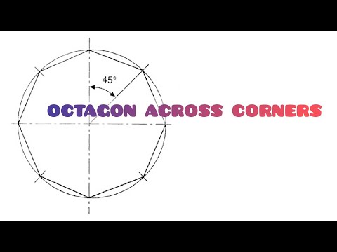 REGULAR OCTAGON ACROSS CORNERS IN / TECHNICAL DRAWING / BASIC TECHNOLOGY