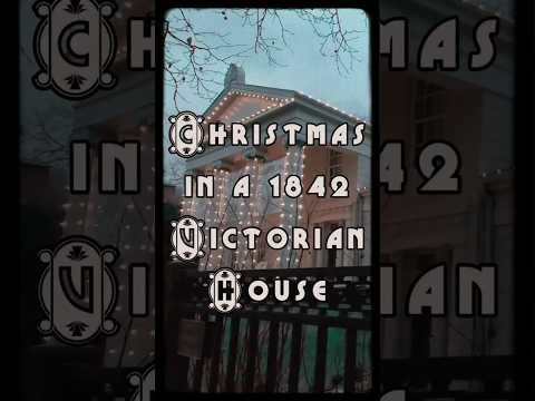 🎄 Christmas in a 1842 Victorian House 🎄 #shorts