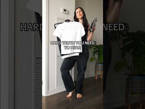 Hard truth about your closet you really need to hear