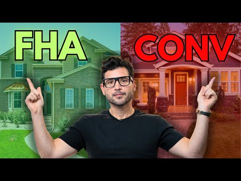 FHA VS Conventional - How to Compare Which Option is BEST for You