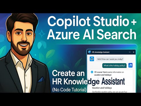 Copilot Studio + Azure AI Search: Create an HR Knowledge Assistant (No Code Tutorial)