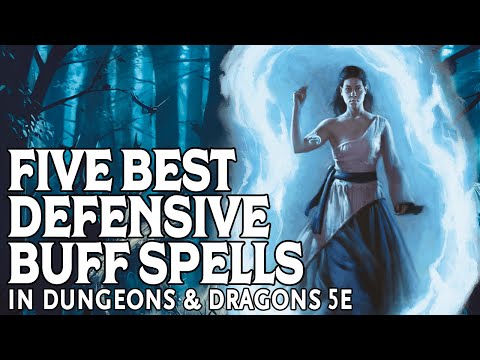 Five Best Defensive Buffs in Dungeons & Dragons 5e