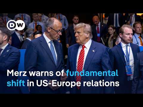 Merz advocates for US-Europe relationship reset amid Russian threats | DW News