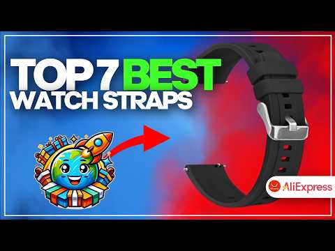 ⌚🔥 The 7 BEST BUDGET Watch Straps on AliExpress [2026]✅[Value for Money] cheap bands