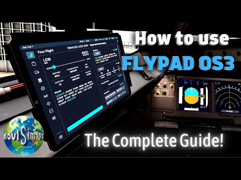 How to Use FlyByWire FlyPad OS3 | The Complete Guide!