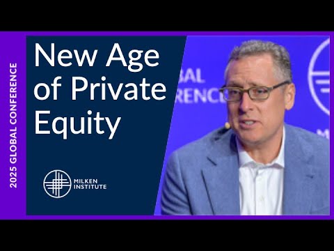 The New Age of Private Equity | Global Conference 2025