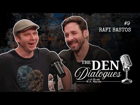 Rafi Bastos | The Den Dialogues |#9
