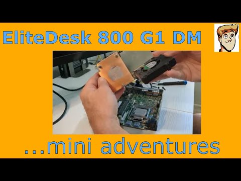 HP EliteDesk 800 G1 Mini/DM Review/Adventures