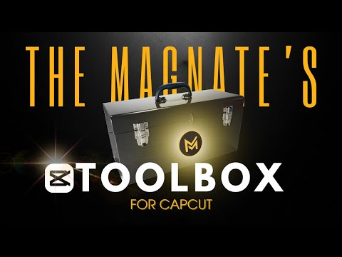 Edit "Like" MagnatesMedia in Capcut: You Need to Start Using this Toolbox