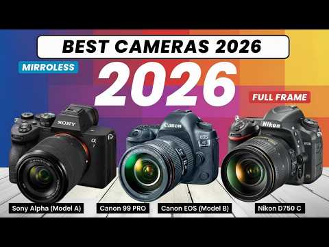 10 Best Cameras for Photography 2026 – Which One Is Right for You?