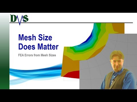 Mesh Size Does Matter:  FEA Errors from Mesh Sizes