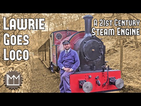 A 21st century Steam Engine - Corris Number 7 - Lawrie Goes Loco Episode 25