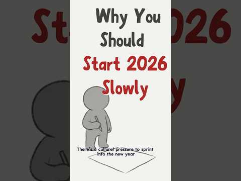 Why You Should Start The New Year Slowly #shorts