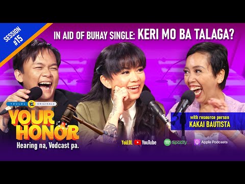 Your Honor: Kakai Bautista, patunay na masaya at maraming pera ang mga SINGLE! (Full Episode 15)